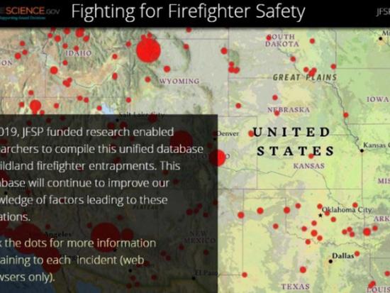 In 2019, the Joint Fire Science Program funded research to compile a unified database of wildland firefighter entrapments and improve our knowledge of factors leading to these situations. This is one example of how JFSP funding is furthering wildland fire