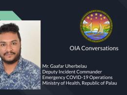 Gaafar Uherbelau, Palau’s Deputy Incident Commander COVID-19 Operations 