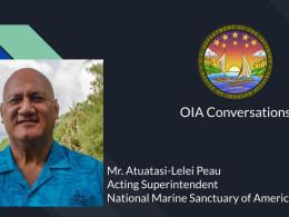 OIA Conversations (2/5/2021) - National Marine Sanctuary of American Samoa