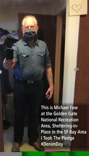 Michael Faw from NPS standing doing a selfie, with a face mask, written on the screen: This is Michael Faw at the Golden Gate National Recreation Area, Sheltering in place in the SF Bay Area. I Took the Pledge #DenimDay.