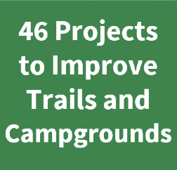 A green tile displaying 46 projects to improve trails and campgrounds